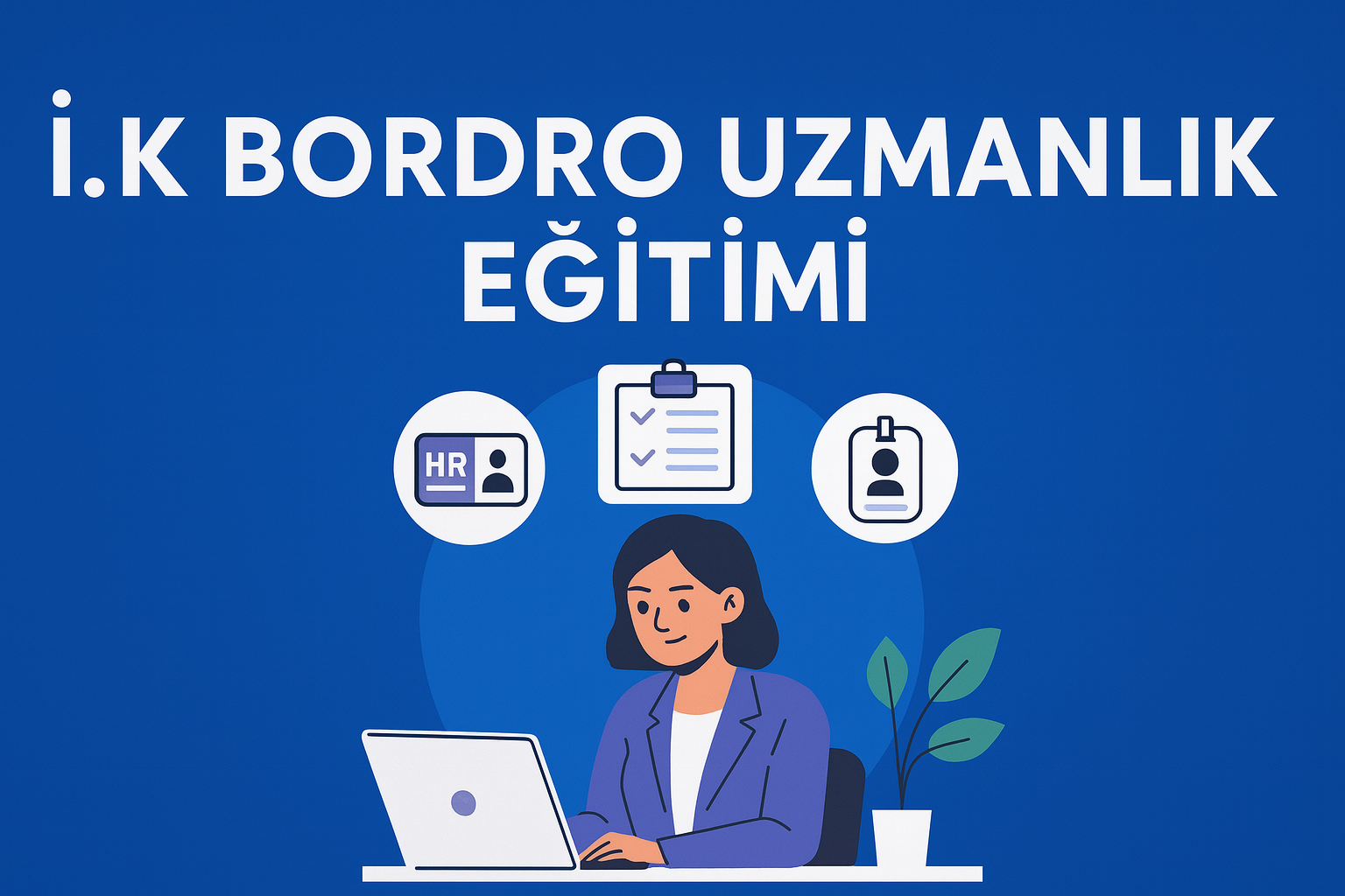 İ.K BORDRO UZMANLIK EĞİTİMİ kursunun tanıtım görseli