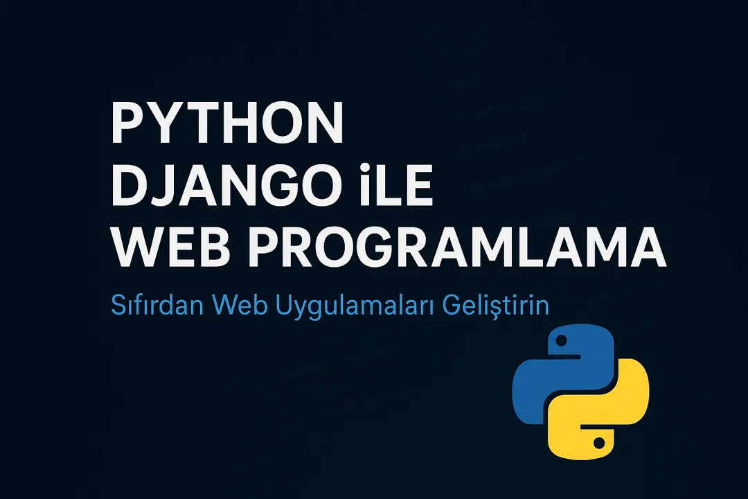 Python Django ile Web Programlama kursunun tanıtım görseli